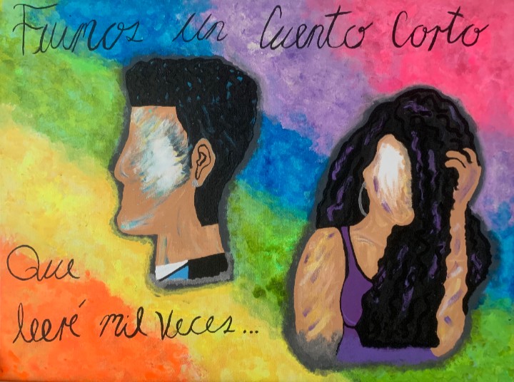TODO Y NADA EN UN SEGUNDO... Sofía Alejandra Serna González Acrílico s/ Lienzo. Estamos acostumbrados a que la palabra amor se ha vuelto algo espontaneo y ya nos olvidamos de que significa estar enamorado. Somos adictos de hacer lo posible en imposible y en romper todo lo que parece ser difícil, nos da miedo en el fondo tener a otra persona las 24 horas del día y preferimos estar a medias cuando se trata de sentimientos. Conocemos a personas que nos roban el aliento y la vida, pero nos aferramos al orgullo y cuando volteamos ya no están ahí. Las personas son como las olas de mar no siempre llegan las correctas para surfear pero cuando llega la correcta preferimos quedarnos en la orilla mirando la perfecta posibilidad y convertimos un amor real en una pasajero en un parpadeo de ojos.